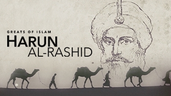 Greats Of Islam: Harun Al Rashid